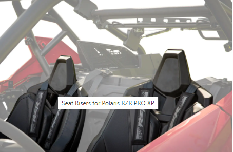 SEAT RISERS FOR POLARIS RZR PRO XP